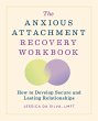 The Anxious Attachment Recovery... - Bild 1