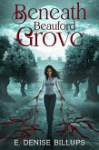 Beneath Beauford Grove (eBook, ePUB)