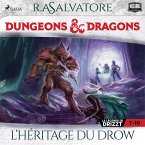 Compilation Dungeons & Dragons 7-10 : L'Héritage du Drow (MP3-Download)