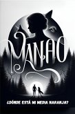 Manao, ¿dónde está mi media naranja? (eBook, ePUB)