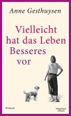 Vielleicht hat das Leben Besseres vor   (Mängelexemplar) Vielleicht hat das Leben Besseres vor   (Mängelexemplar)