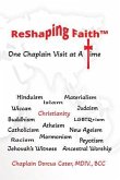 ReShaping Faith(TM) (eBook, ePUB) ReShaping Faith(TM) (eBook, ePUB)