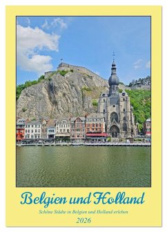 Belgien und Holland, schöne Städte in Belgien und Holland erleben (Wandkalender 2026 DIN A3 hoch), CALVENDO Monatskalender