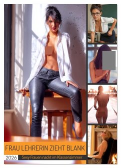 Cover Frau Lehrerin zieht blank - sexy Frauen nackt im Klassenzimmer (Tischkalender 2026 DIN A5 hoch), CALVENDO Monatskalender
