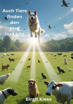 Cover Auch Tiere finden den Weg ins Licht