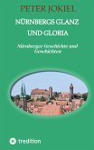 Nürnbergs Glanz und Gloria