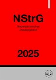 Niedersächsisches Straßengesetz - NStrG 2025