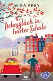 Liebesglück in harter Schale Liebesglück in harter Schale