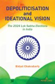 Depoliticisation and Ideational Vision Depoliticisation and Ideational Vision
