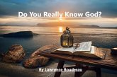 Do You Really Know God? (eBook, ePUB) Do You Really Know God? (eBook, ePUB)