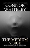 The Medium Voice: A Contemporary Fantasy Short Story (eBook, ePUB)
