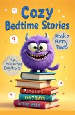 Cozy Bedtime Stories Book 2 (Bumble & Stumble Stories) (eBook, ePUB) Cozy Bedtime Stories Book 2 (Bumble & Stumble Stories) (eBook, ePUB)