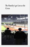 The Huntley's get Lost at the Circus (eBook, ePUB)
