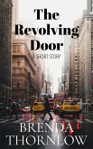 The Revolving Door - A Short Story (eBook, ePUB)