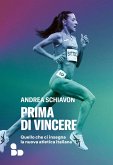 Prima di vincere (eBook, ePUB)