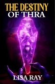 THE DESTINY OF THRA (eBook, ePUB)