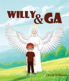 Willy & GA (eBook, ePUB) - Williams, Orval Willy & GA (eBook, ePUB) - Williams, Orval