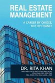 Real Estate Management- A Career by Choice, Not by Chance (eBook, ePUB)