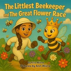 Cover The Littlest Beekeeper and The Great Flower Race (eBook, ePUB)