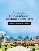 La Vie d'un Euro-Américain Enraciné à New York (eBook, ePUB)