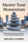Master Your Momentum (eBook, ePUB)