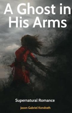 Cover A Ghost in his Arms (eBook, ePUB)