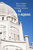 LE KITAB-I-AQDAS (eBook, ePUB) LE KITAB-I-AQDAS (eBook, ePUB)
