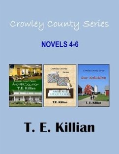 Cover Crowley County Series, Novels 4-6 (eBook, ePUB)