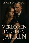 "Verloren in deinen Jahren" (eBook, ePUB)