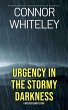 Urgency In The Stormy Darkness: A... - Bild 1