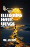 Illusions have wings (eBook, ePUB)