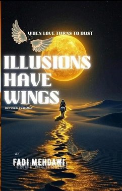 Illusions have wings (eBook, ePUB) - Fadimehdawi