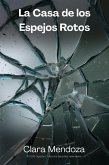 La casa de los espejos rotos (eBook, ePUB)