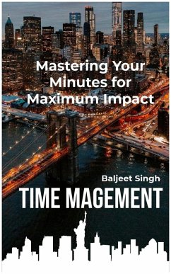 Time Management Secretes : How to work Smarter not Harder (eBook, ePUB) - Singh, Baljeet