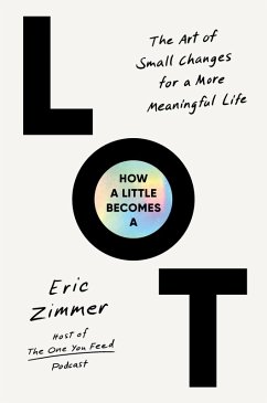 How a Little Becomes a Lot (eBook, ePUB) - Zimmer, Eric