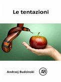 Le tentazioni (eBook, ePUB) Le tentazioni (eBook, ePUB)