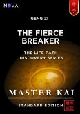 Geng Zi - The Fierce Breaker (Life Path Discovery Series (Standard Edition)) (eBook, ePUB) Geng Zi - The Fierce Breaker (Life Path Discovery Series (Standard Edition)) (eBook, ePUB)