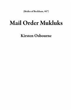 Cover Mail Order Mukluks (Brides of Beckham, #67) (eBook, ePUB)