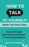 How to Talk to Yourself (eBook, ePUB)