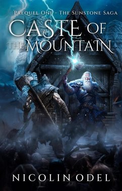 Cover Caste of the Mountain (The Sunstone Saga, #0.5) (eBook, ePUB)