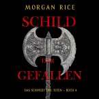 Schild der Gefallenen (Das Schwert der Toten – Buch 4) (MP3-Download)
