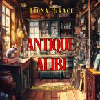 Antique Alibi (A Darla Digby Cozy Mystery—Book 2) (MP3-Download)