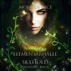 Elementarhalle: Skyhold (Elementarhalle – Band 2) (MP3-Download)