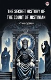 The Secret History Of The Court Of Justinian The Secret History Of The Court Of Justinian