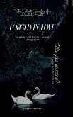 Forged in Love