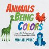 Animals Being Colors - Bild 1
