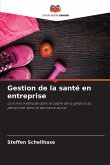 Gestion de la santé en entreprise