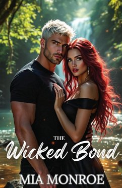 The Wicked Bond - Monroe, Mia