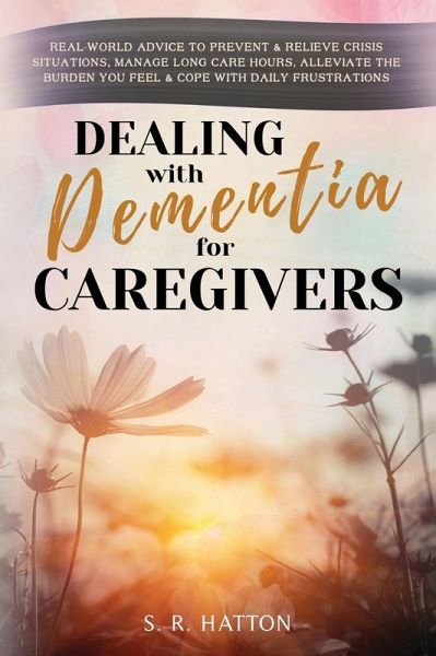 DEALING WITH DEMENTIA FOR CAREGIVERS DEALING WITH DEMENTIA FOR CAREGIVERS