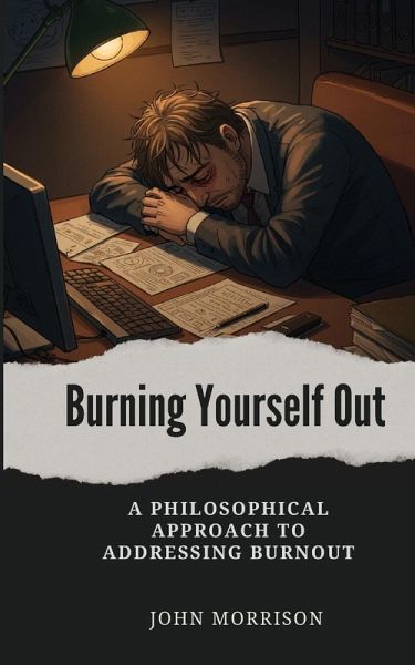 Burning Yourself Out